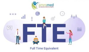 Read more about the article What exactly FTE is? What is it? Why do you need it? And how can Amromed help you with it?