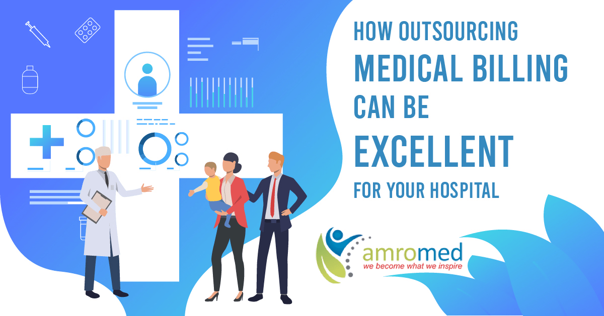 You are currently viewing Why outsourcing to AMROMED is the best solution for your Medical healthcare practice?